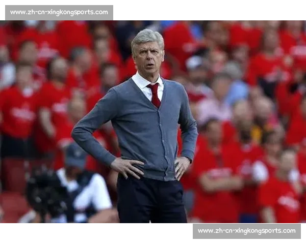 温格盛赞小法执教惊艳：塔帅引领阿森纳复兴之路